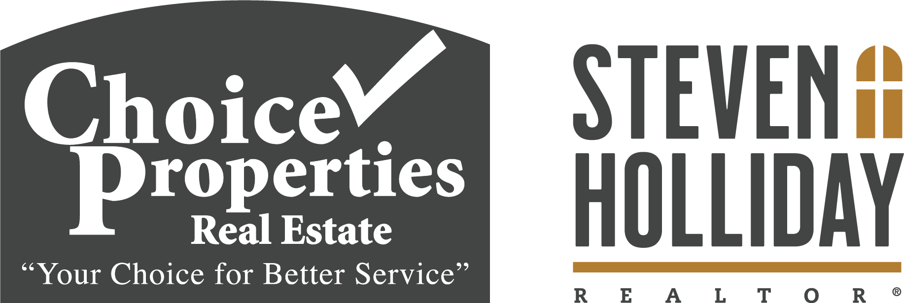 Choice Properties Real Estate and Steven Holliday, REALTOR®